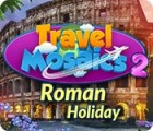 Travel Mosaics 2: Roman Holiday spil