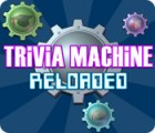 Trivia Machine Reloaded spil