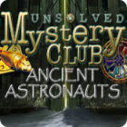 Unsolved Mystery Club: Ancient Astronauts spil