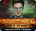 Wanderlust: Shadow of the Monolith Collector's Edition spil