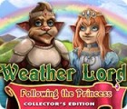 Weather Lord: Following the Princess Collector's Edition spil