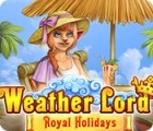 Weather Lord: Royal Holidays spil