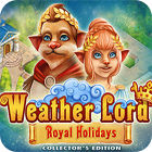 Weather Lord: Royal Holidays. Collector's Edition spil