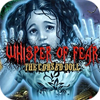 Whisper Of Fear: The Cursed Doll spil
