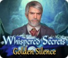 Whispered Secrets: Golden Silence spil