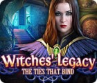 Witches' Legacy: The Ties that Bind spil