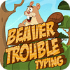 Beaver Trouble Typing spil