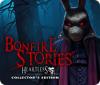 Bonfire Stories: Heartless Collector's Edition spil
