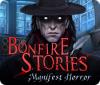 Bonfire Stories: Manifest Horror spil