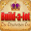 Build-a-Lot: The Elizabethan Era spil