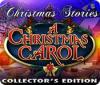 Christmas Stories: A Christmas Carol Collector's Edition spil