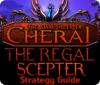 The Dark Hills of Cherai: The Regal Scepter Strategy Guide spil