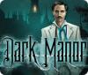 Dark Manor: A Hidden Object Mystery spil