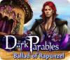 Dark Parables: Ballad of Rapunzel spil