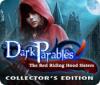 Dark Parables: The Red Riding Hood Sisters Collector's Edition spil