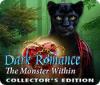 Dark Romance: The Monster Within Collector's Edition spil