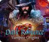 Dark Romance: Vampire Origins spil
