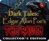 Dark Tales: Edgar Allan Poe's The Raven Collector's Edition spil