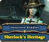 Detective Riddles: Sherlock's Heritage spil