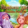 Double Pack Northern Tale spil