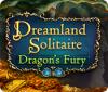 Dreamland Solitaire: Dragon's Fury spil