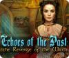 Echoes of the Past: The Revenge of the Witch spil