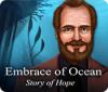 Embrace of Ocean: Story of Hope spil