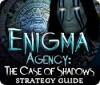 Enigma Agency: The Case of Shadows Strategy Guide spil