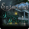 Entwined: Strings of Deception spil