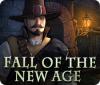 Fall of the New Age spil
