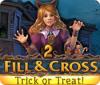 Fill and Cross: Trick or Treat 2 spil