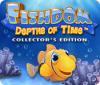 Fishdom: Depths of Time. Collector's Edition spil