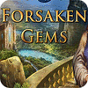 Forsaken Gems spil