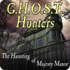 G.H.O.S.T. Hunters: The Haunting of Majesty Manor spil
