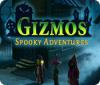 Gizmos: Spooky Adventures spil