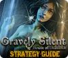 Gravely Silent: House of Deadlock Strategy Guide spil