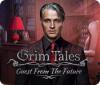 Grim Tales: Guest From The Future Collector's Edition spil