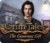 Grim Tales: The Generous Gift spil