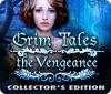 Grim Tales: The Vengeance Collector's Edition spil