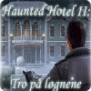 Haunted Hotel II: Tro på løgnene spil
