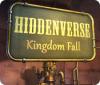 Hiddenverse: Kingdom Fall spil