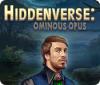 Hiddenverse: Ominous Opus spil