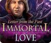 Immortal Love: Letter From The Past spil