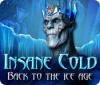 Insane Cold: Back to the Ice Age spil