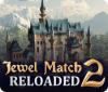Jewel Match 2: Reloaded spil