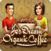 Jo's Dream: Organic Coffee spil