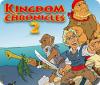 Kingdom Chronicles 2 spil