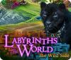 Labyrinths of the World: The Wild Side spil