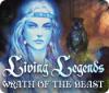 Living Legends: Wrath of the Beast spil