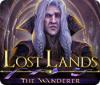 Lost Lands: The Wanderer spil